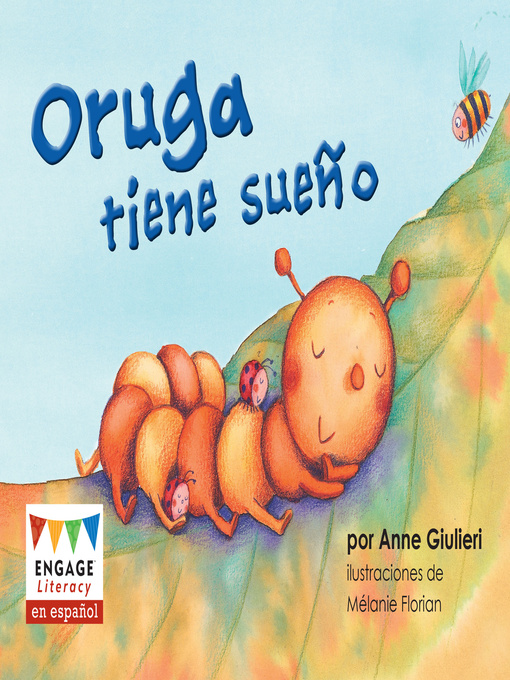 Title details for Oruga tiene sueño by Anne Giulieri - Available
